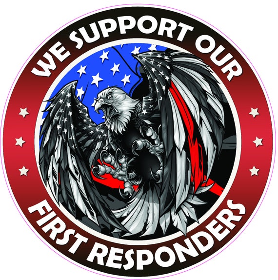 We support our First Responders American Flag Eagle decal sticker