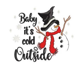 Baby It's Cold Outside Embroidery Design, Snowman Embroidery File, Christmas Embroidery Design, 4 sizes, Instant download
