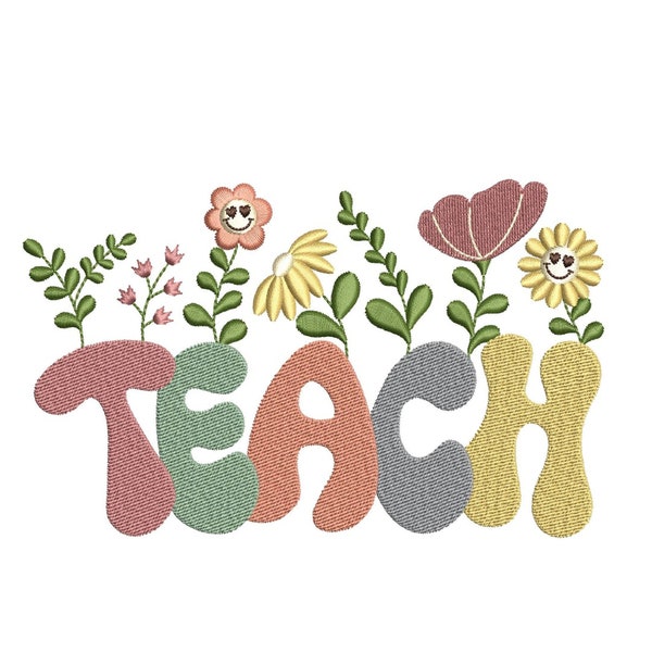 Teach Embroidery Design, Back to School Embroidery, Teacher Gift, 3 sizes, Instant download