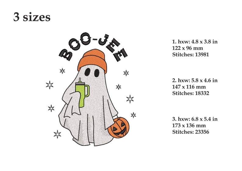 May include: A white ghost wearing an orange hat and holding a green cup and a jack-o'-lantern. The ghost is surrounded by stars and the text "BOO-JE" is above the ghost. The image shows three different sizes of the design, with the dimensions and stitch counts listed below.