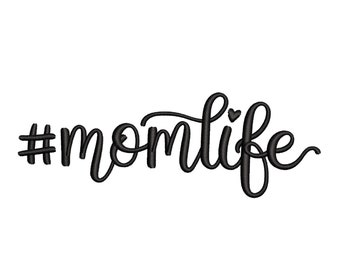 Mom Life Embroidery Design, 5 sizes, Instant Download