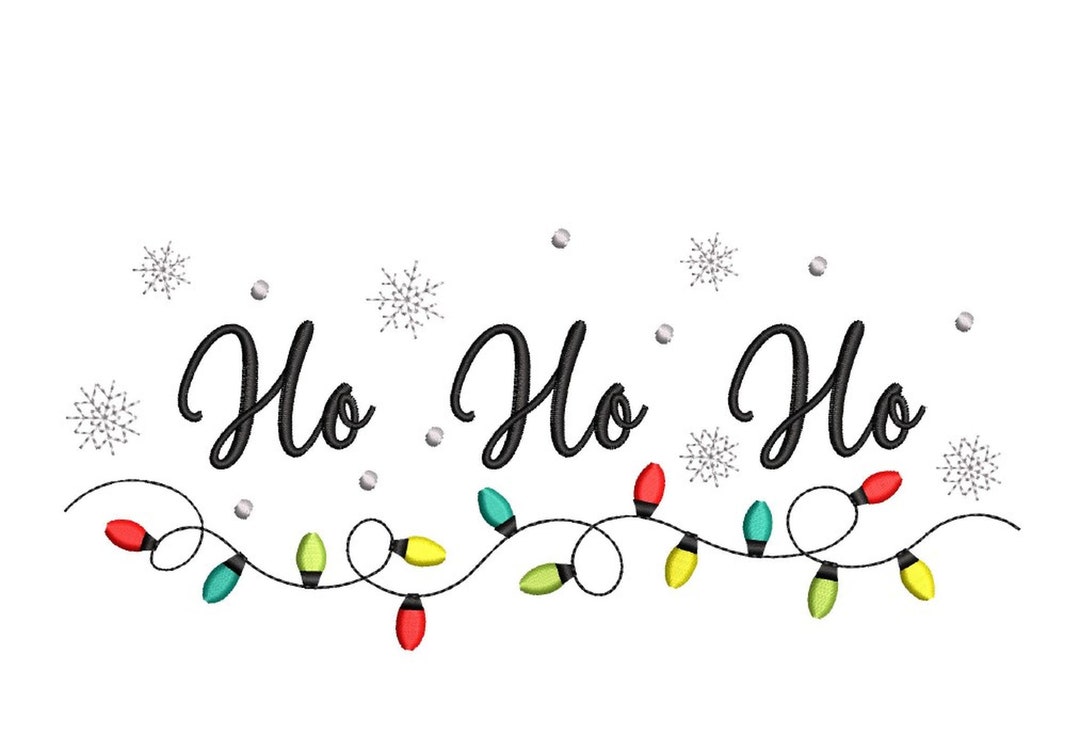 Christmas Lights Embroidery Design, Ho Ho Ho Embroidery File, 4 Sizes ...