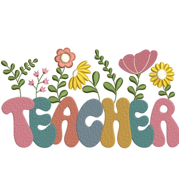 Teacher Flower Embroidery Design, Teacher Gift Embroidery File, 4 sizes, Instant download