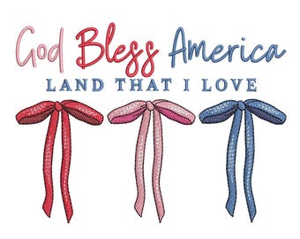 God Bless America 4th July Coquette Bow Embroidery Design Patriotic Machine Embroidery File, 4 sizes, Instant Download
