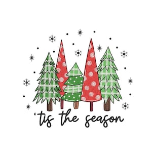 May include: Embroidered design featuring five Christmas trees in red and green, with white polka dots and plaid patterns. Snowflakes and the phrase "'tis the season" are also included in the design. The image is on a white background.