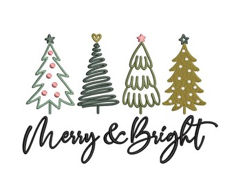 May include: An embroidered design featuring four Christmas trees in varying styles and colors, topped with stars and a heart. The phrase "Merry & Bright" is written in cursive script below the trees. The design is on a white background.