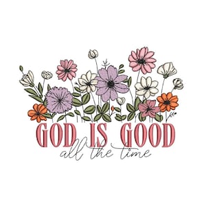 God is Good Embroidery Design, 3 sizes, Instant Download