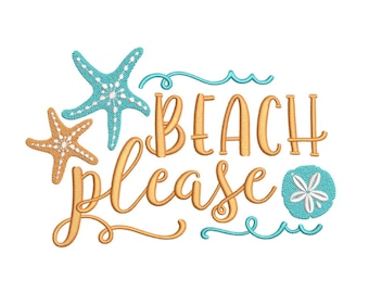 Beach Please Machine Embroidery Design, Summer Embroidery Design, 5 sizes, Instant Download