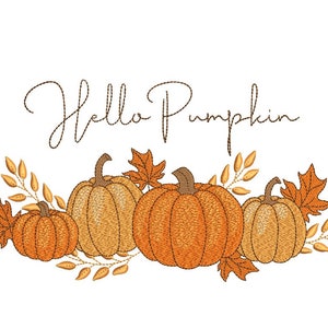Hello Pumpkin Embroidery Design, Autumn Embroidery File, Thanksgiving Embroidery Design, 4 sizes, Instant Download