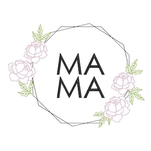 Mother&#39;s Day Embroidery Design, 4 sizes, Instant download