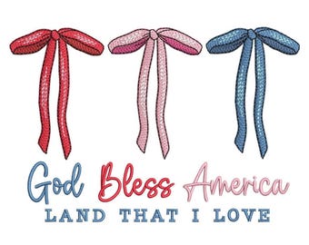 God Bless America 4th July Coquette Bow Embroidery Design Patriotic Machine Embroidery File, 3 sizes, Instant Download