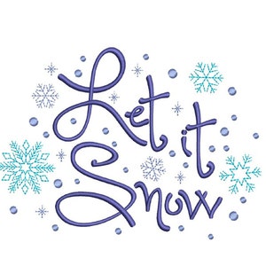 Let it snow machine embroidery design, 5 sizes, instant download