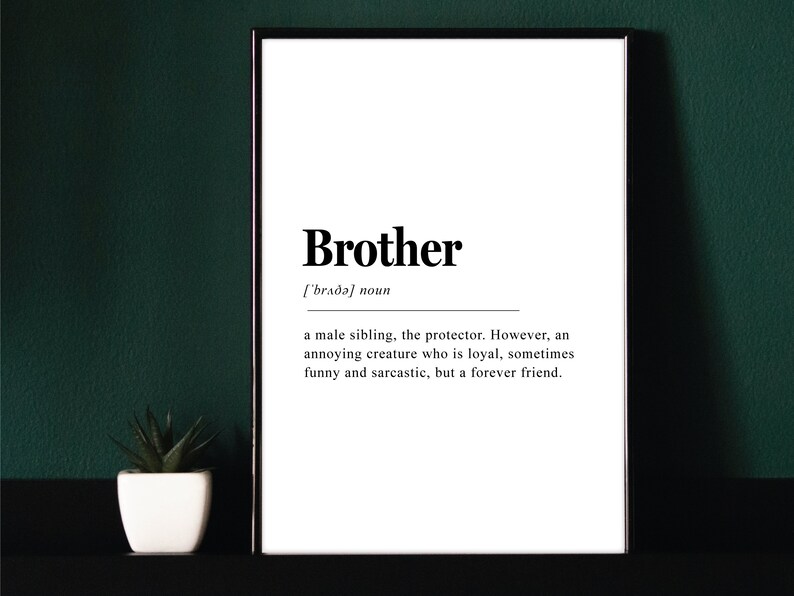 Brother Discraption Brother Definition Print: Home Decor Wall Art - Etsy