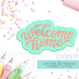 Welcome Home Ausstechform - Danke Ausstechform - Ausstecher und Schablone - 3D Gedruckt Ausstechform - TCK23152