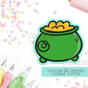 May include: Green pot filled with gold coins cookie cutter. Custom 3D printed cookie cutter.