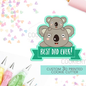 Koala Bear Beste vader ooit Cookie Cutter - Vaderdag Cookie Cutter - Bear Family Cookie - 3D Geprinte Cookie Cutter - TCK19103