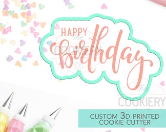 Happy Birthday Cookie Cutter, Birthday Cookie  - 3D Printed Cookie Cutter - Stencil and Cutter TCK23110