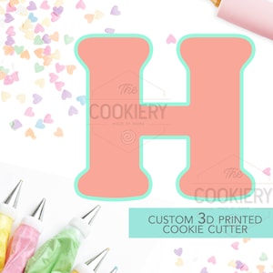Alphabet Letter Cookie Cutter - Block Letter Cookie Cutter - Letter H Cookie Cutter - 3D Printer Cutter - TCK46163