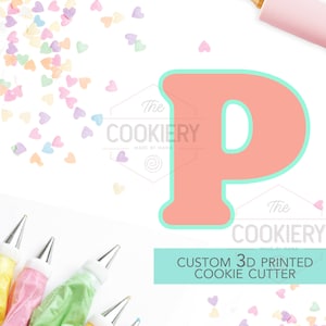 Alphabet Letter Cookie Cutter - Block Letter Cookie Cutter - Letter P Cookie Cutter - 3D Printer Cutter - TCK46171