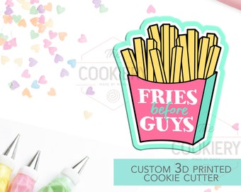 French Fries Cookie Cutter - Fries Before Guys Cookie - 3D Printed Cookie Cutter - TCK22111
