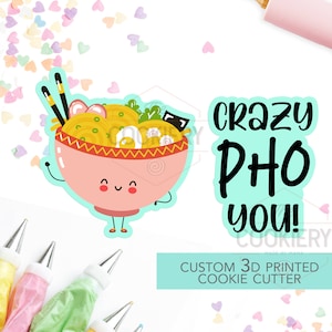 Crazy Pho You Set - 2 PC Set  - Valentine&#39;s Day puns Cookie Cutters - Platter Cookie cutters - 3D Printed Cookie Cutter - TCK47105