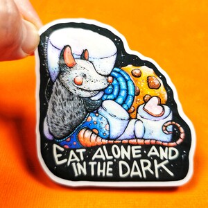 Possum Sticker | Sweet Tooth Sticker | Foodie Sticker | Eat Alone And In The Dark | Funny Cute Opossum Vinyl Waterproof Glossy Sticker
