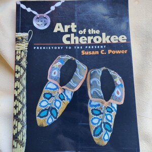 The art of the cherokee- Susan c. Power , used book in English, the university of Georgia press