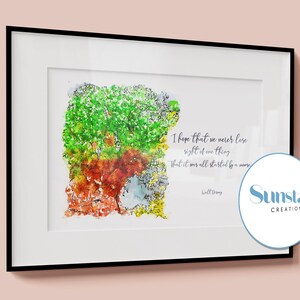 May include: A framed watercolor painting of a tree with green, yellow, orange, and blue leaves. The quote "I hope that we never lose sight of one thing. That it was all started by a mouse." by Walt Disney is printed below the tree.