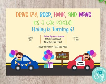 May include: A yellow and orange invitation for a drive-by birthday party for a child turning four. The invitation features a cartoon car with a child inside and the text "Drive By, Beep, HONK, AND Wave It's a car PARADE! Hailey is Turning 4!"