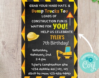 May include: A yellow and black construction themed birthday party invitation with a cartoon dump truck, hard hat, and the text "Grab your hard hats & Dump Trucks Too Loads of Construction Fun is waiting for YOU! Help us celebrate Tyler's 7th Birthday! Saturday, February 2nd 2-4 pm Tyler's Construction site 1234 Rubble Rd | NY, NY RSVP to Mom 123-456-7890".