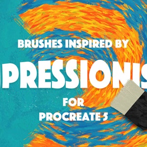 IMPRESSIONISM BRUSHES PROCREATE / Textured paint brushes / Digital drawing / Ipad + Apple pencil