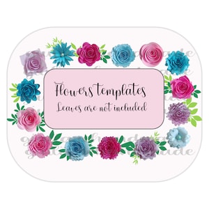 May include: A digital image featuring a pink rectangle with the text "Flowers templates" and "Leaves are not included." The rectangle is surrounded by paper flowers in shades of pink, blue, and purple, with green leaves.