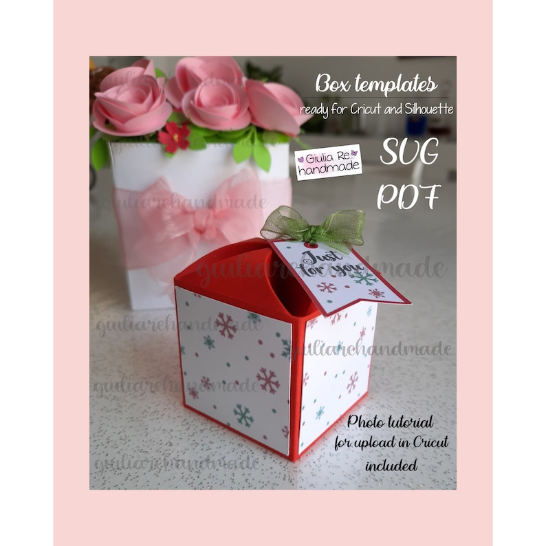 May include: A red and white box template with snowflake patterns, a green bow, and a tag that says "Just for you." The image also includes a white box with pink flowers and text that reads "Box templates ready for Cricut and Silhouette."