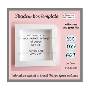 shadow box svg, template, svg files for cricut and silhouette, tutorial for upload in Design Space included, Video tutorial on Youtube