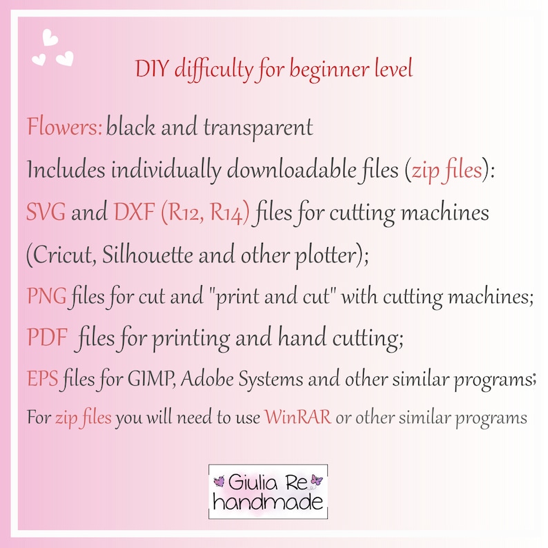 May include: A pink and white graphic with text detailing downloadable files for DIY projects. Includes SVG, DXF, PNG, PDF, and EPS files for cutting machines and printing. The text also mentions the difficulty level is for beginners.