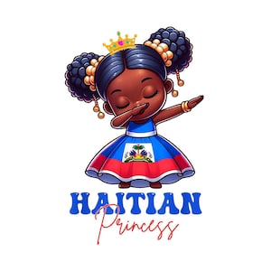Könnte beinhalten: Eine Cartoon-Illustration eines jungen Mädchens mit dunkelbrauner Haut, das ein blaues, rotes und weißes Kleid mit der haitianischen Flagge trägt. Sie trägt eine goldene Krone und macht den Dab-Tanz. Der Text "HAITIAN Princess" befindet sich unter ihr.