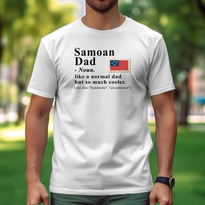 Samoa Dad Definition T-shirt, Samoa T-shirt, Samoa shirt, Samoa Sweatshirt, Samoa Hoodie, Samoa Sweater, Samoan Dad Definition