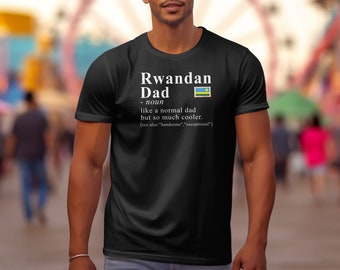 Rwandan Heritage Shirt, Dad Definition Shirt, Rwanda Gift Idea, Gift for Rwandan,African Heritage Tee,African Culture Gift,Black Owned Shops
