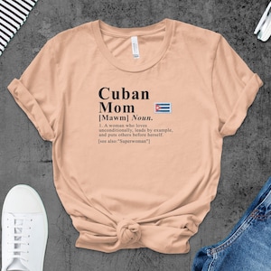Cuba T-shirt For Mom, Cuban Heritage Shirt, Mom Definition Shirt, Cuba Gift Idea, Gift for Cuban, Caribbean Heritage Tee