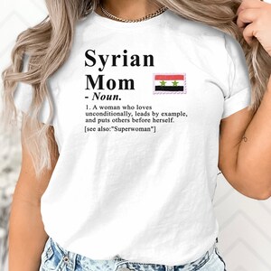 Syria Mom Definition T-shirt, Syria T-shirt, Syria shirt, Syria Sweatshirt, Syria Hoodie, Syria Sweater, Syrian Mom Definition