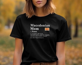 T-shirt définition maman Macédoine, T-shirt Macédoine, chemise Macédoine, sweat-shirt Macédoine, sweat à capuche Macédoine, pull Macédoine, macédonien