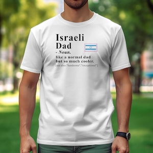 T-shirt Israel Dad Definition, Israel T-shirt, Israel Shirt, Israel Sweater, Israel Hoodie, Israel Sweater, Israel Dad Definition
