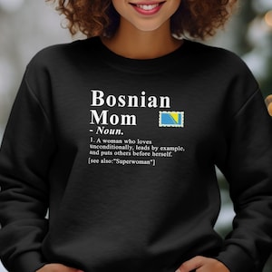 Bosnia Mom Definition T-shirt, Bosnia T-shirt, Bosnia shirt, Bosnia Sweatshirt, Bosnia Hoodie, Bosnia Sweater, Bosnian Mom Definition