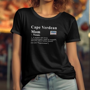 Cape Verdean Heritage Shirt, Mom Definition Shirt, Cape Verde Gift Idea, Gift for Cape Verdean, African Heritage Tee, African Culture Gift