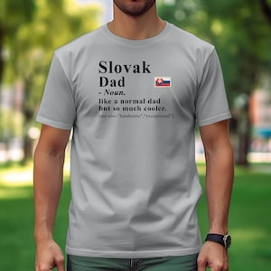 Slovakia Dad Definition T-shirt, Slovakia T-shirt, Slovakia shirt, Slovakia Sweatshirt, Slovakia Hoodie, Slovakia Sweater, Slovak Dad