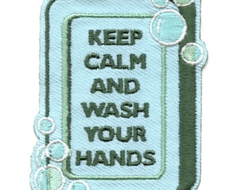 Keep Calm and Wash Your Hands