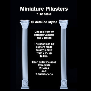 Miniature Pilaster Columns - flat back wall mount 1:12 scale