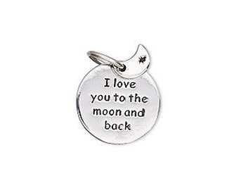 I Love You To The Moon and Back Charm      374