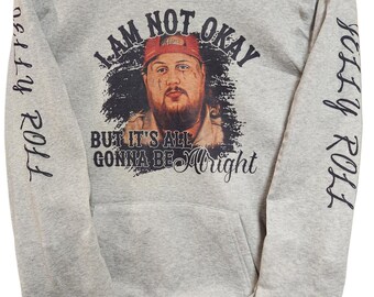I'm not ok, but gonna be alright Women's Hoodie
