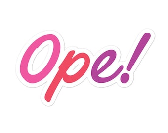 Midwest Ope! Sticker Decal | Ope Car Decal, Midwest Bumper Sticker, Midwest Humor, Midwest Funny, Midwest Gift, Midwest Accessories